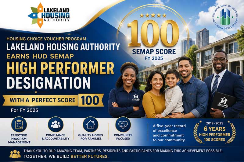 LHA continues its tradition of excellence in Housing Choice Voucher Program administration with a 100 SEMAP score for FY 2025.