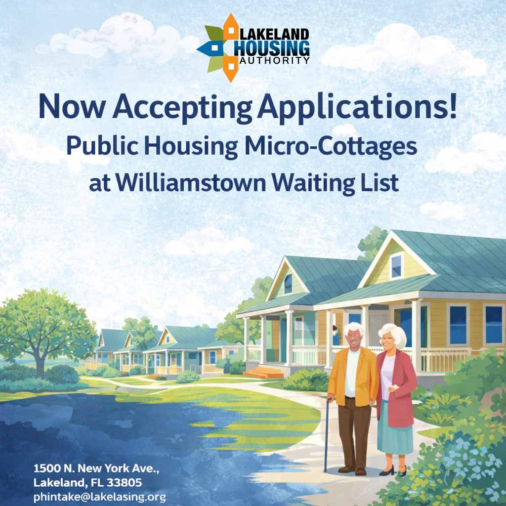 The Housing Authority of the City of Lakeland will be accepting Online and Paper Applications for the Public Housing Micro-Cottages at Williamstown Waiting List.
